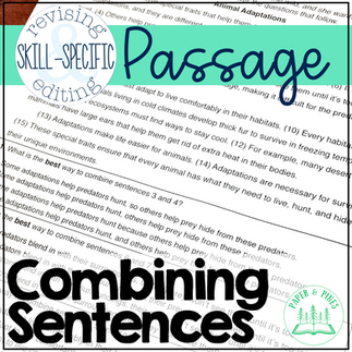 Combining Sentences Skill-Specific Revising and Editing practice passage
