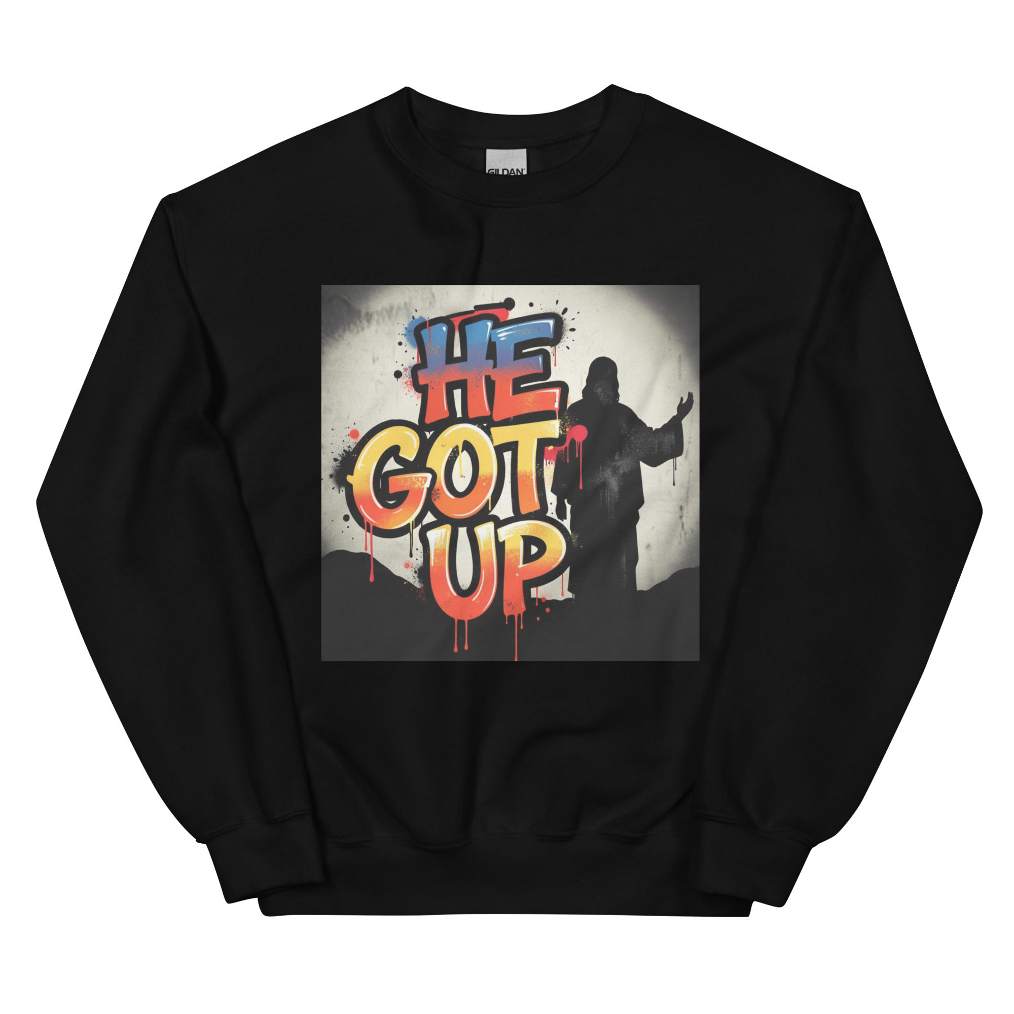 He Got Up! -Unisex Sweatshirt