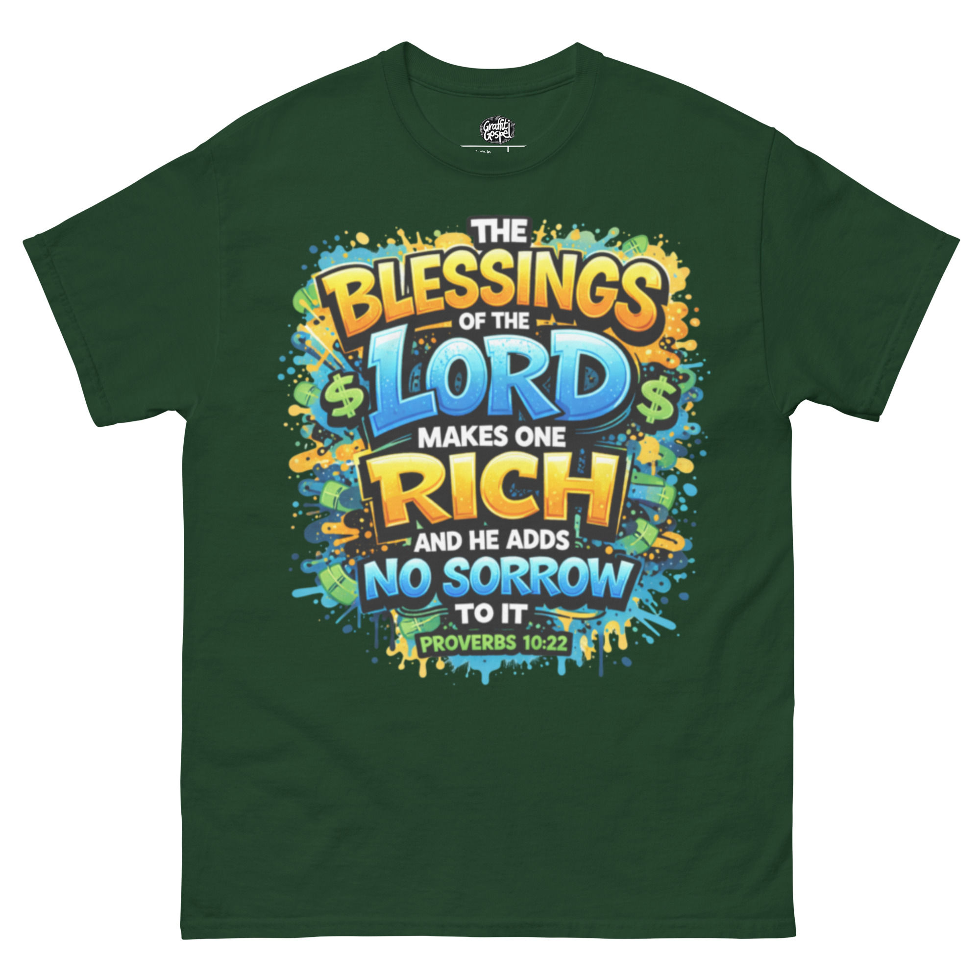 The Blessings of The Lord makes one Rich - Classic tee