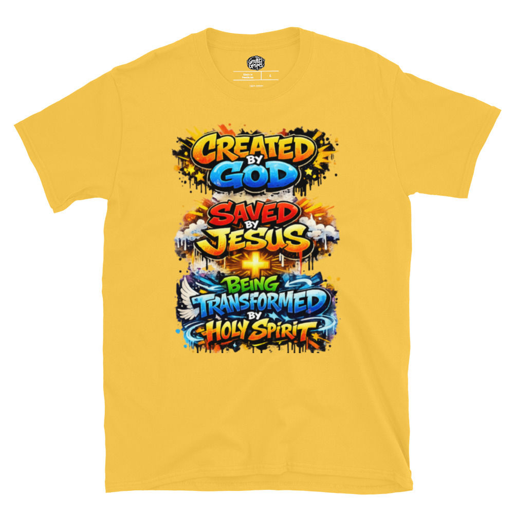 Created, Saved, Transformed.- Short-Sleeve Unisex T-Shirt