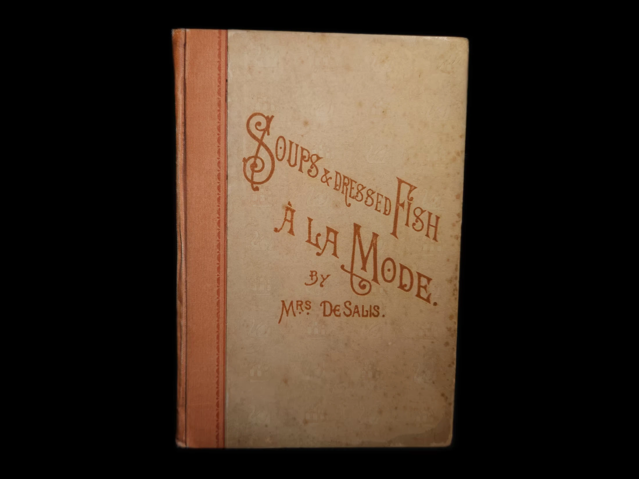 Soups & Dressed Fish A La Mode | Mrs. de Salis (1891 Fourth Edition)