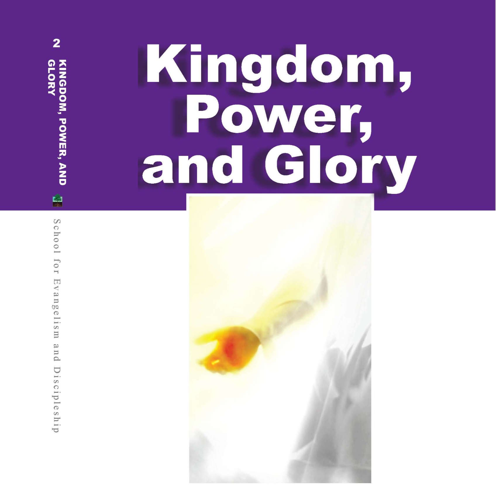 The Kingdom, the Power, and the Glory
