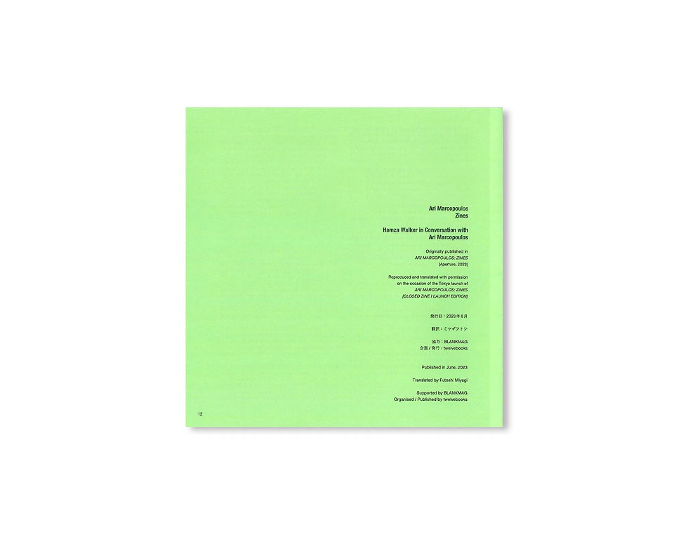サムネイル： Ari Marcopoulos - Zines / 2023