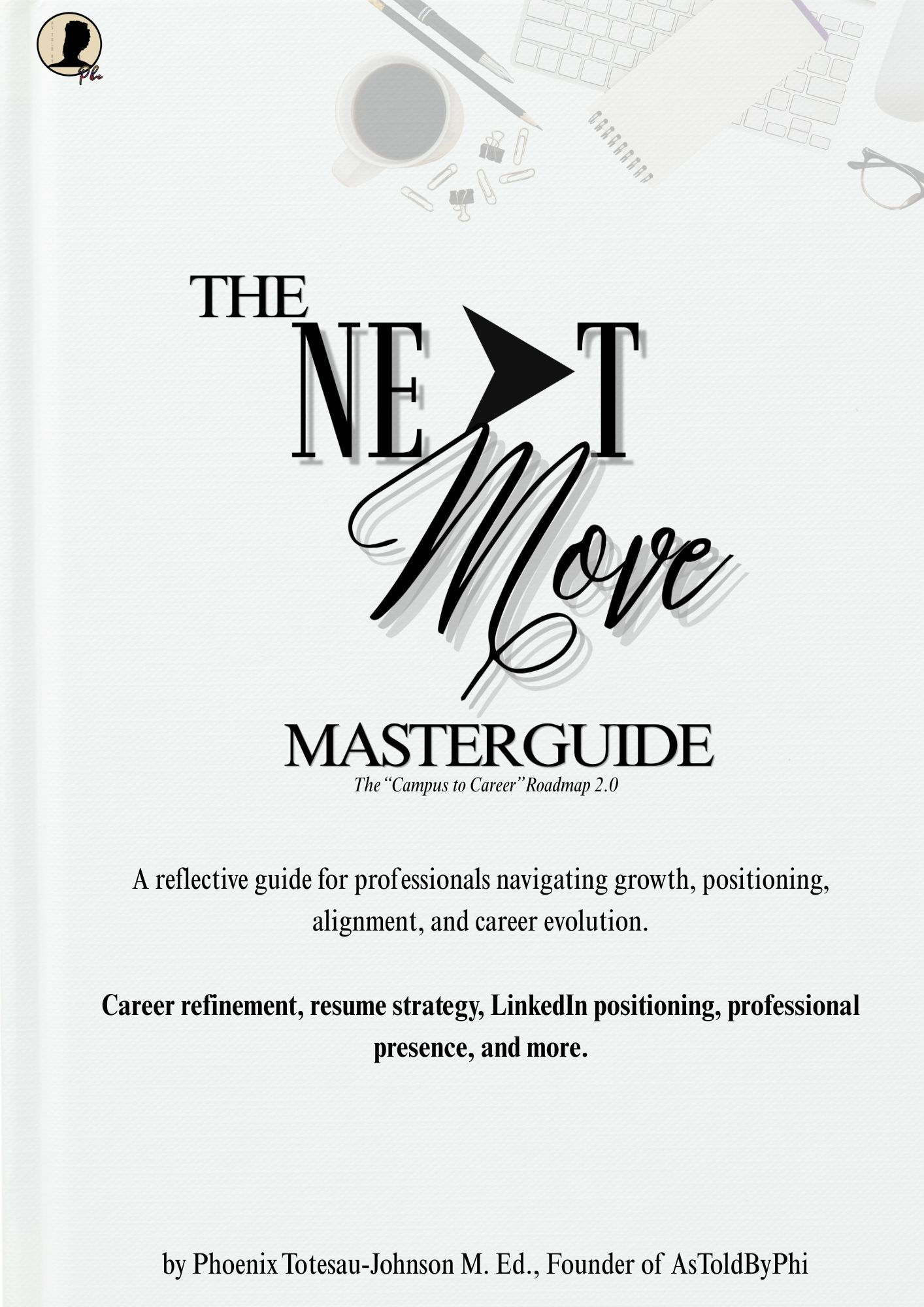 The Next Move Master Guide to Career Success