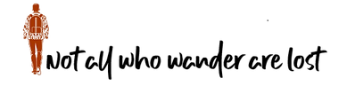 Not All Who Wander Are Lost_Signature Logo.png