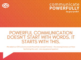 Powerful communication doesn’t start with words. It starts with this.