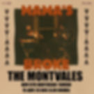 Mamas Broke//The Montvales 