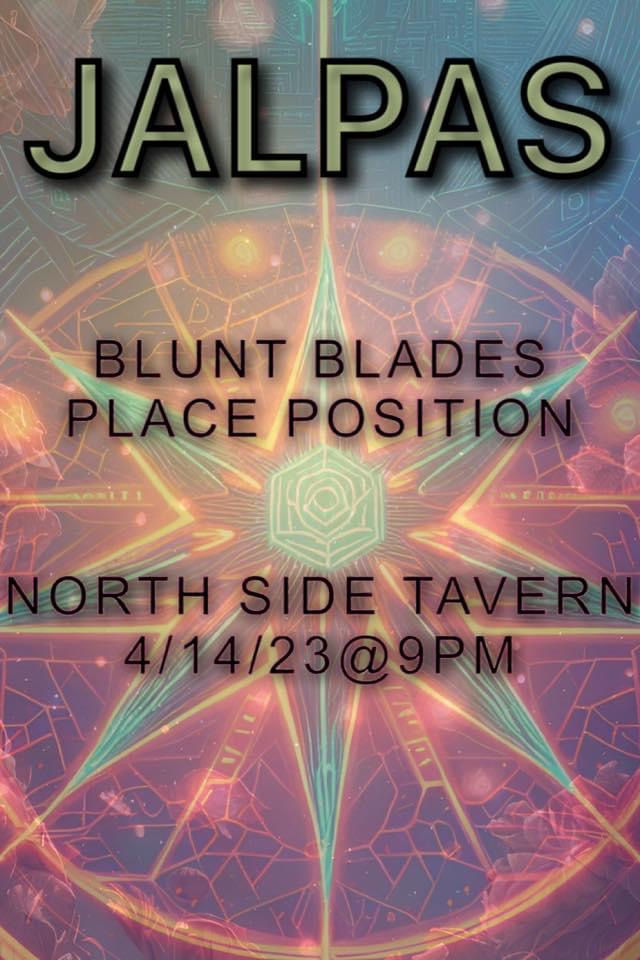 Jalpas//Blunt Blades//Place Position 