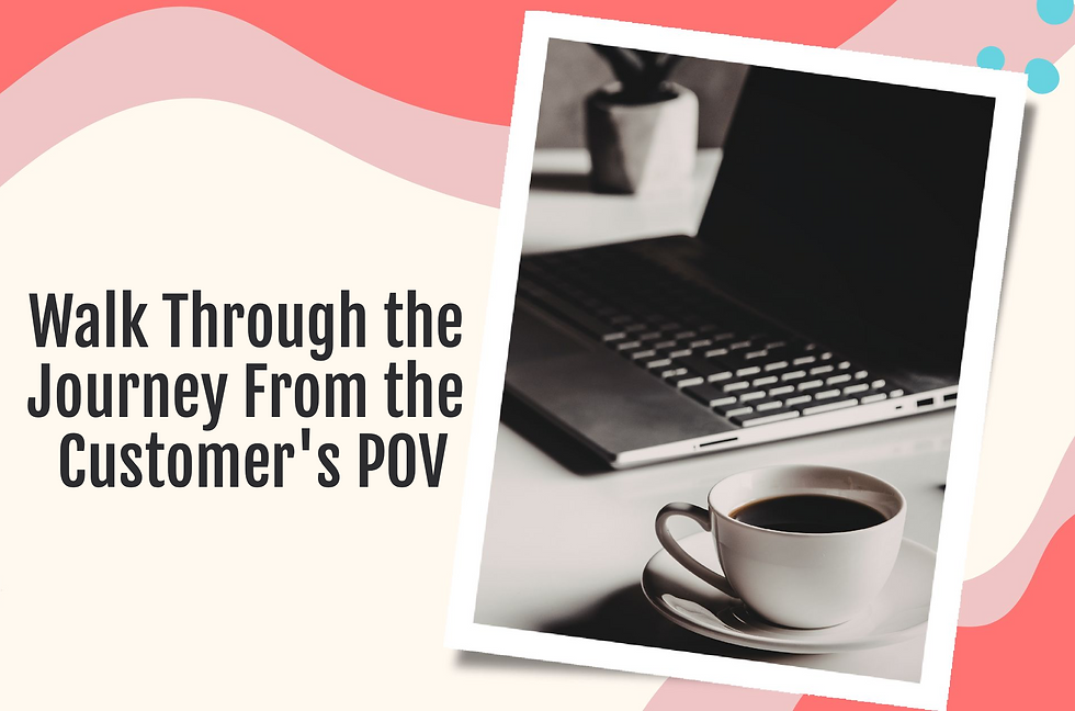 "Walk through the entire journey from the customer's POV." A laptop and a coffee during a strategy session.