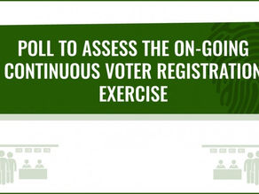 Poll to assess the On-going INEC Continuous Voter Registration Exercise