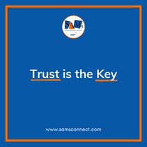 SamTastic Weekly Tip: 2/17/25 - Trust is the Key