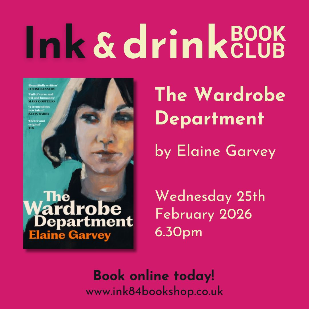 Ink& Drink Book Club: The Wardrobe Department: Weds 25th February
