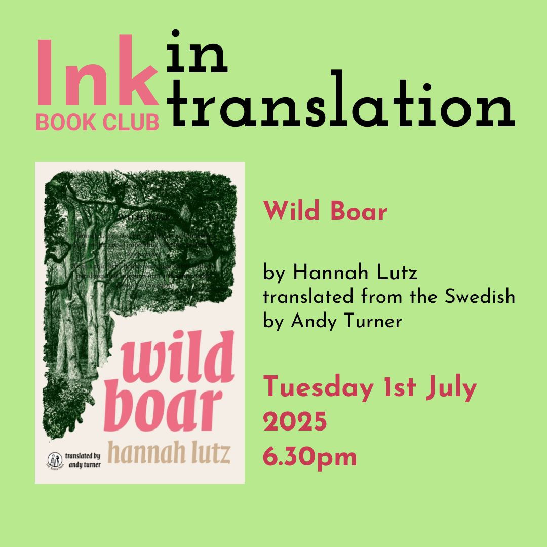 July 1st Ink in Translation Book Club 6.30pm: Wild Boar