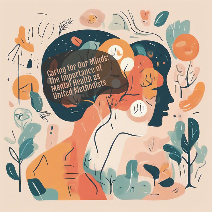 Abstract illustration of two overlapping human profiles surrounded by plants and swirls. Text: "Caring for Our Minds: The Importance of Mental Health as United Methodists."