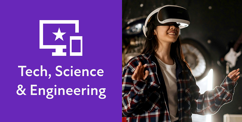 Smiling person in VR headset, plaid shirt, immersive in dark room; purple panel reads "Tech, Science & Engineering" with tech icons.