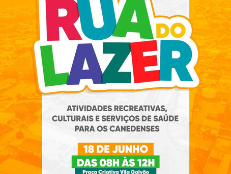 Vereador Ediney convida os canedenses para a Rua do Lazer amanhã na Praça Criativa da Galvão 8:00h