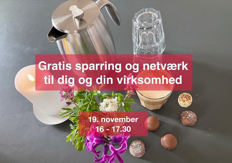 Gratis sparring og netværk til dig og din virksomhed