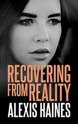 Recovering From Reality