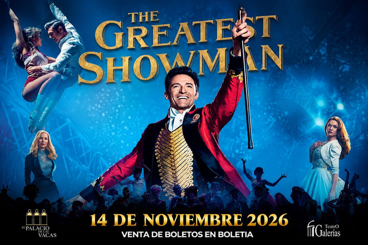 THE GREATEST SHOWMAN  EL MUSICAL .jpg