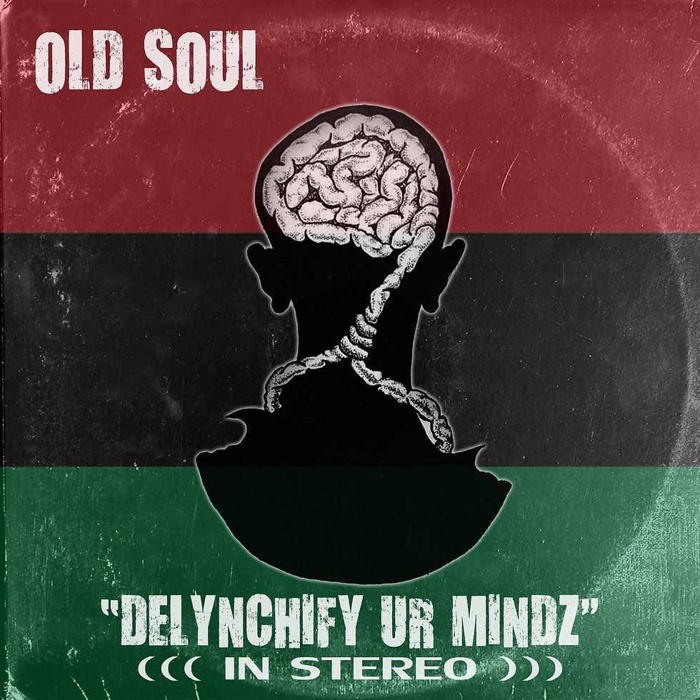 Old Soul - Delynchify Ur mindz (Prod. By E. Smitty)