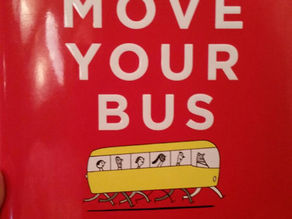 Move YOUR bus!-Ron Clark