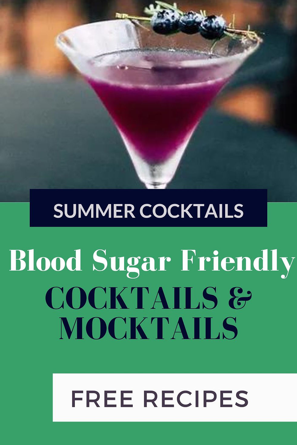 a pinnable image for a blog post about blood sugar-friendly cocktails
