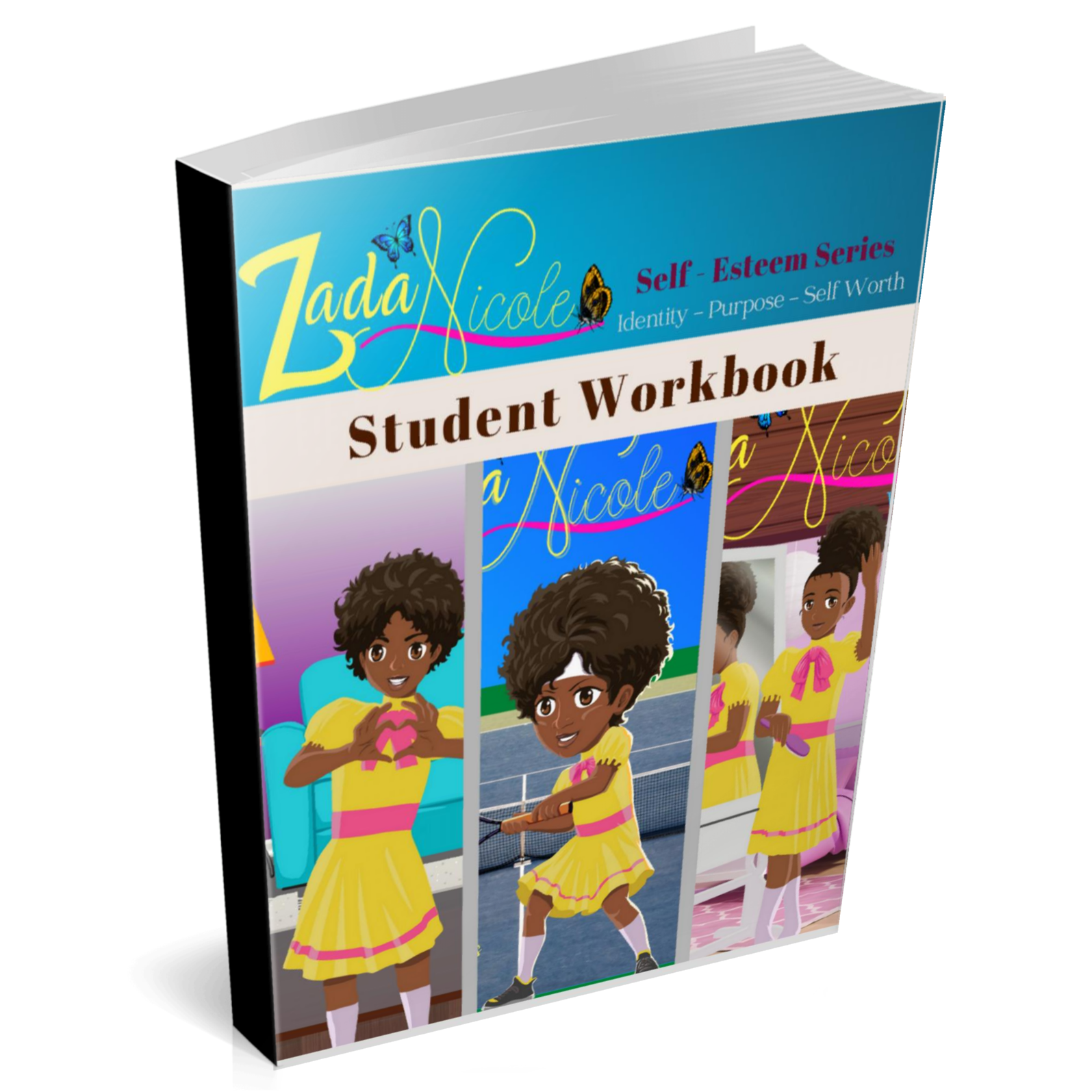 Zada Nicole: Self Esteem Series Curriculum