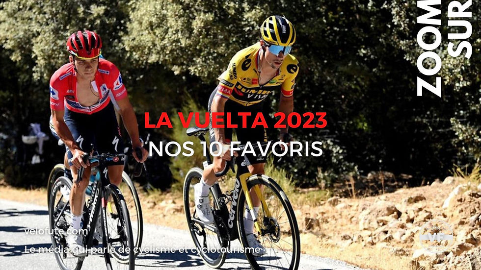 les 10 favoris de la Vuelta 2023