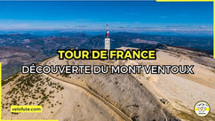 Découverte du Mont Ventoux, le mythe de retour sur le Tour de France 2025
