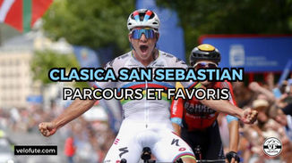 Clasica San Sebastian 2025 🇪🇸 - Parcours, engagés et favoris de la 44e édition