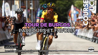 Tour de Burgos 2024 : Parcours, profil et favoris