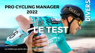 Le Test de Pro Cycling Manager 2022