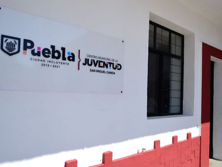 AYUNTAMIENTO DE PUEBLA INAUGURA NUEVO CENTRO MUNICIPAL DE JUVENTUD EN SAN MIGUEL CANOA