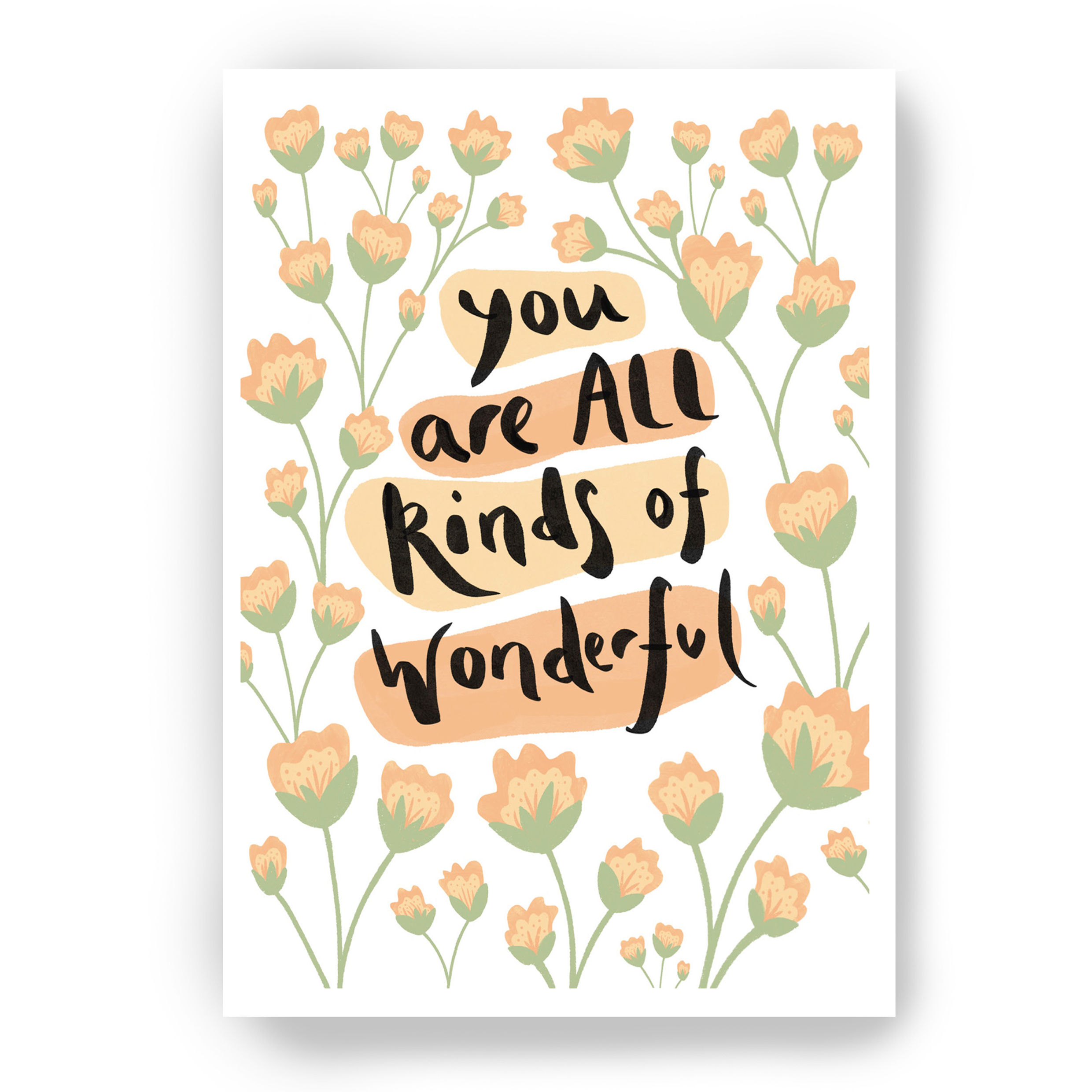 YOU ARE ALL KINDS OF WONDERFUL - A5 PRINT