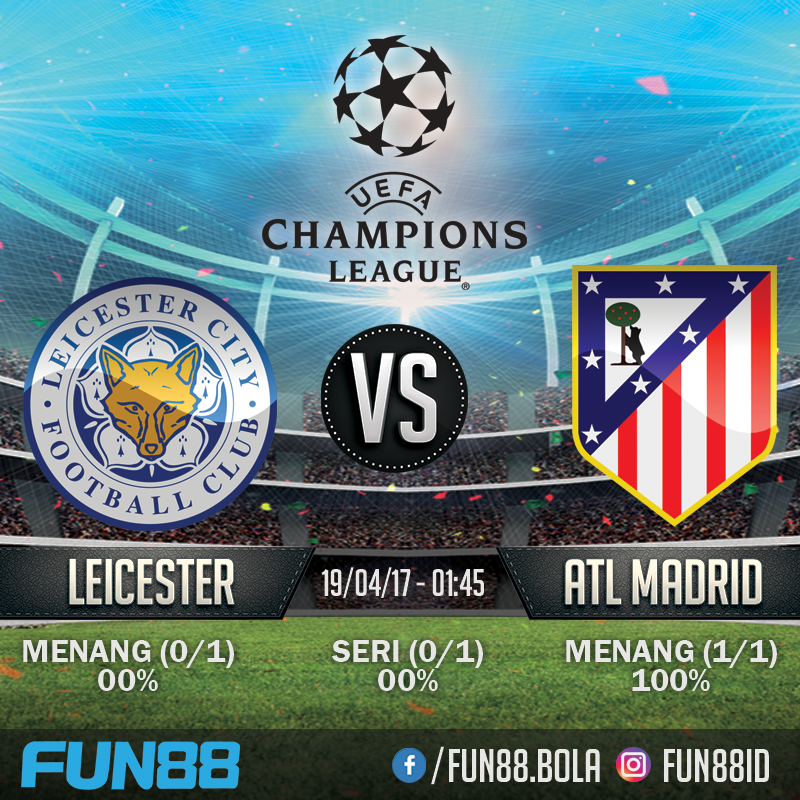 Jadwal Champions League - Leicester City v Atletico Madrid