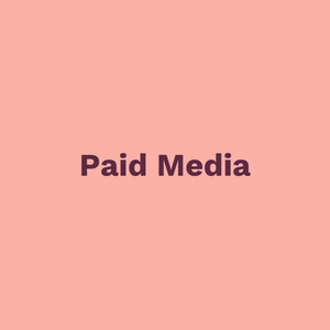 Paid Media