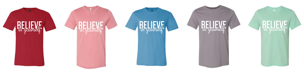BCI Believe in Yourself T-Shirts