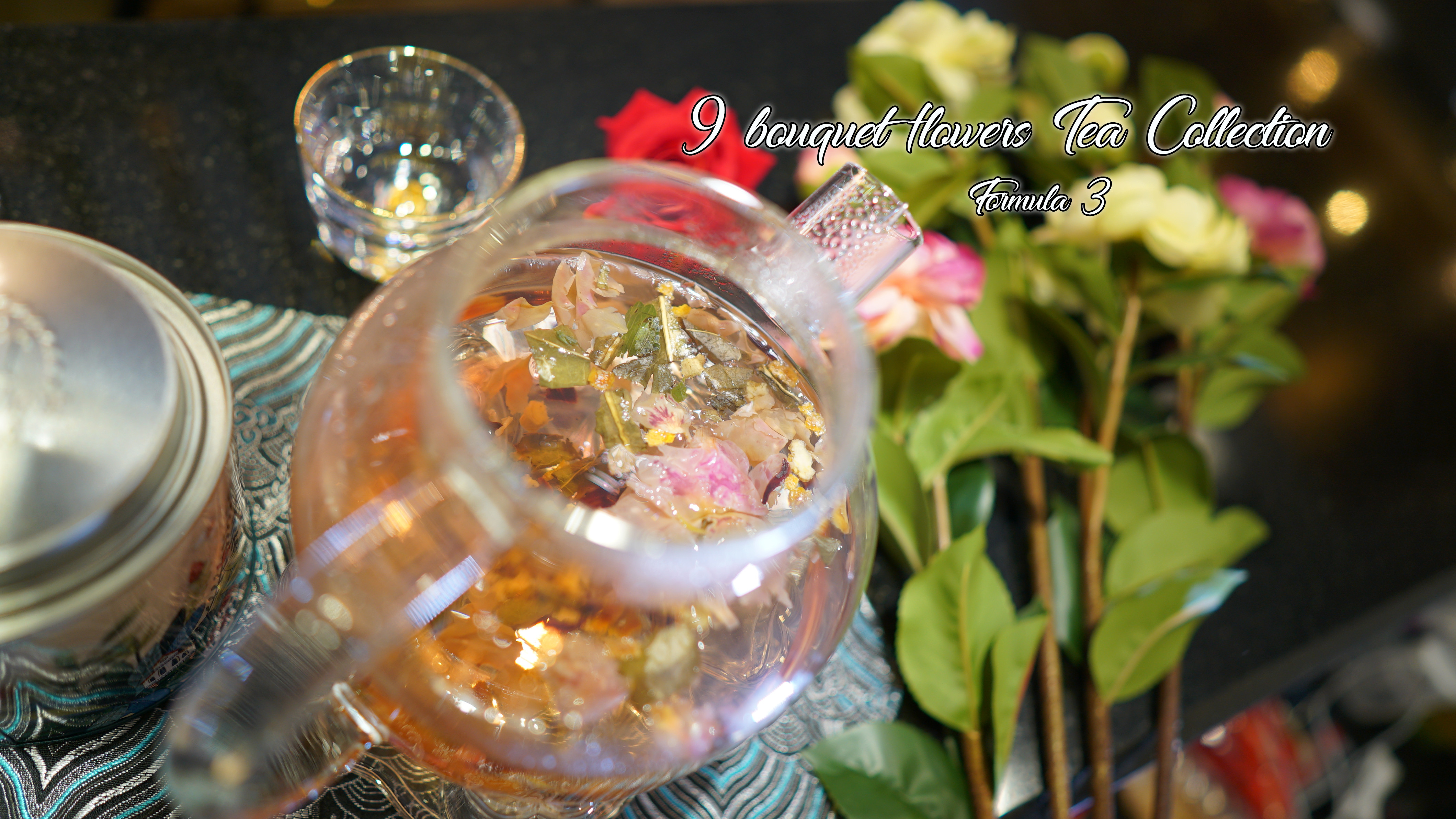9 Bouquet Flowers Tea Collection สูตรที่ 3 “ชาช่อดอกไม้ สูตรที่ 3"