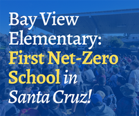 Bay View becomes 1st "Net Zero" School in Town!
