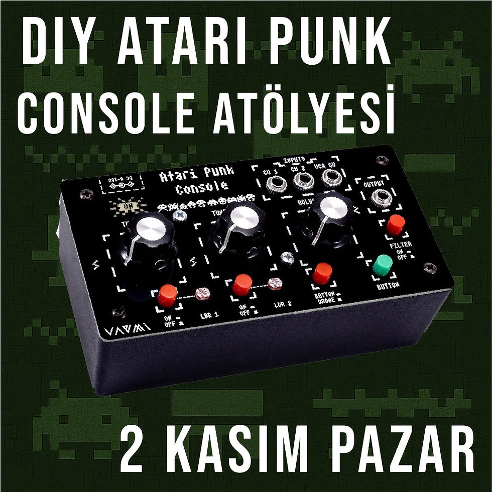 DIY Atari Punk Console | Workshop | 2 Kasım 2025