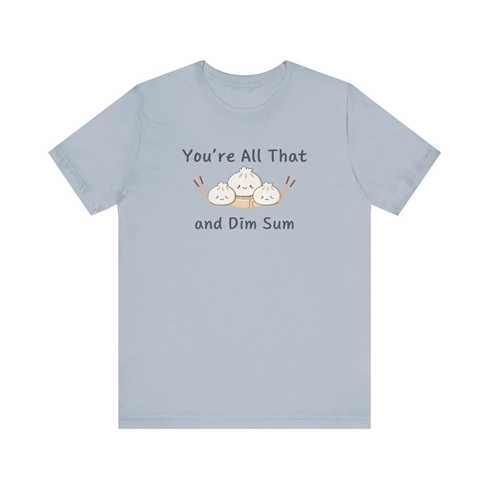 Thumbnail: You're All That T-Shirt