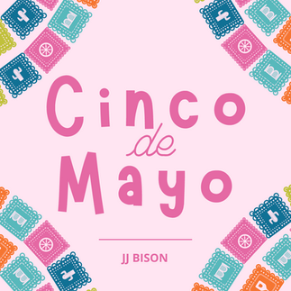 Happy Cinco De Mayo!