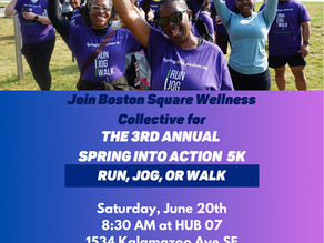 3RD ANNUAL 5K RUN,JOG or WALK HOSTED BY BOSTON SQUARE WELLNESS COLLECTIVE