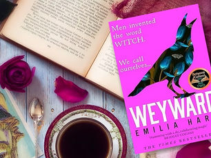 Weyward, Emilia Hart - Poignant and deeply immersive
