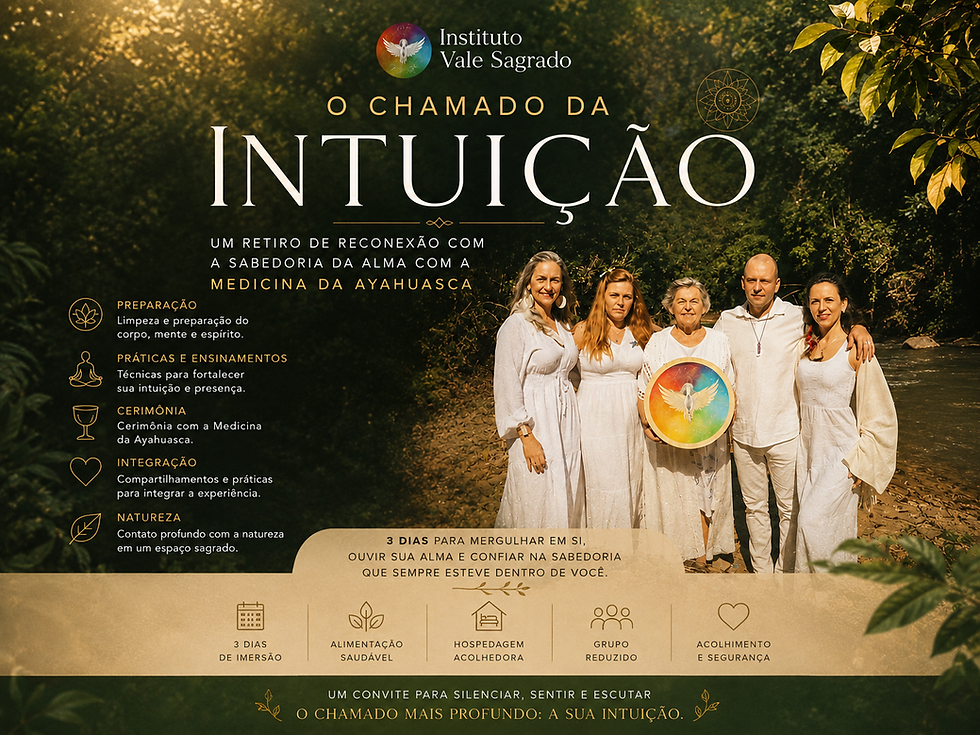 Retiro: O Chamado da Intuição (com Ayahuasca)