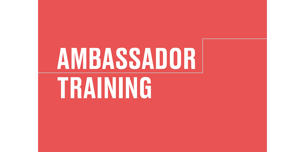 Ambassador Training