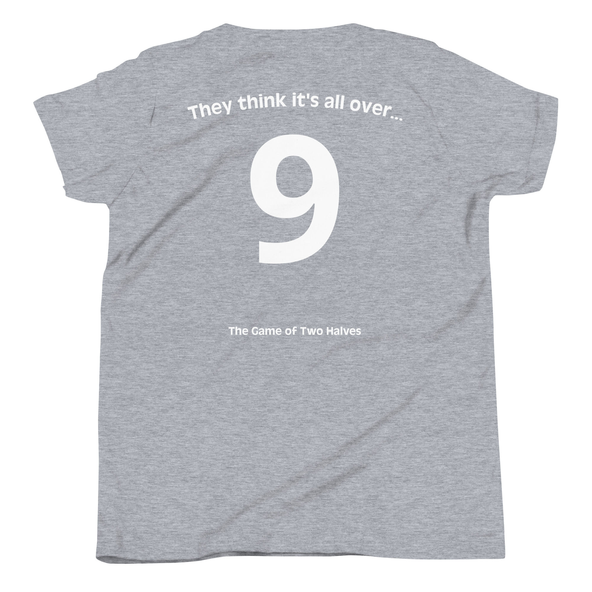 THE GAME OF TWO HALVES kids t-shirt