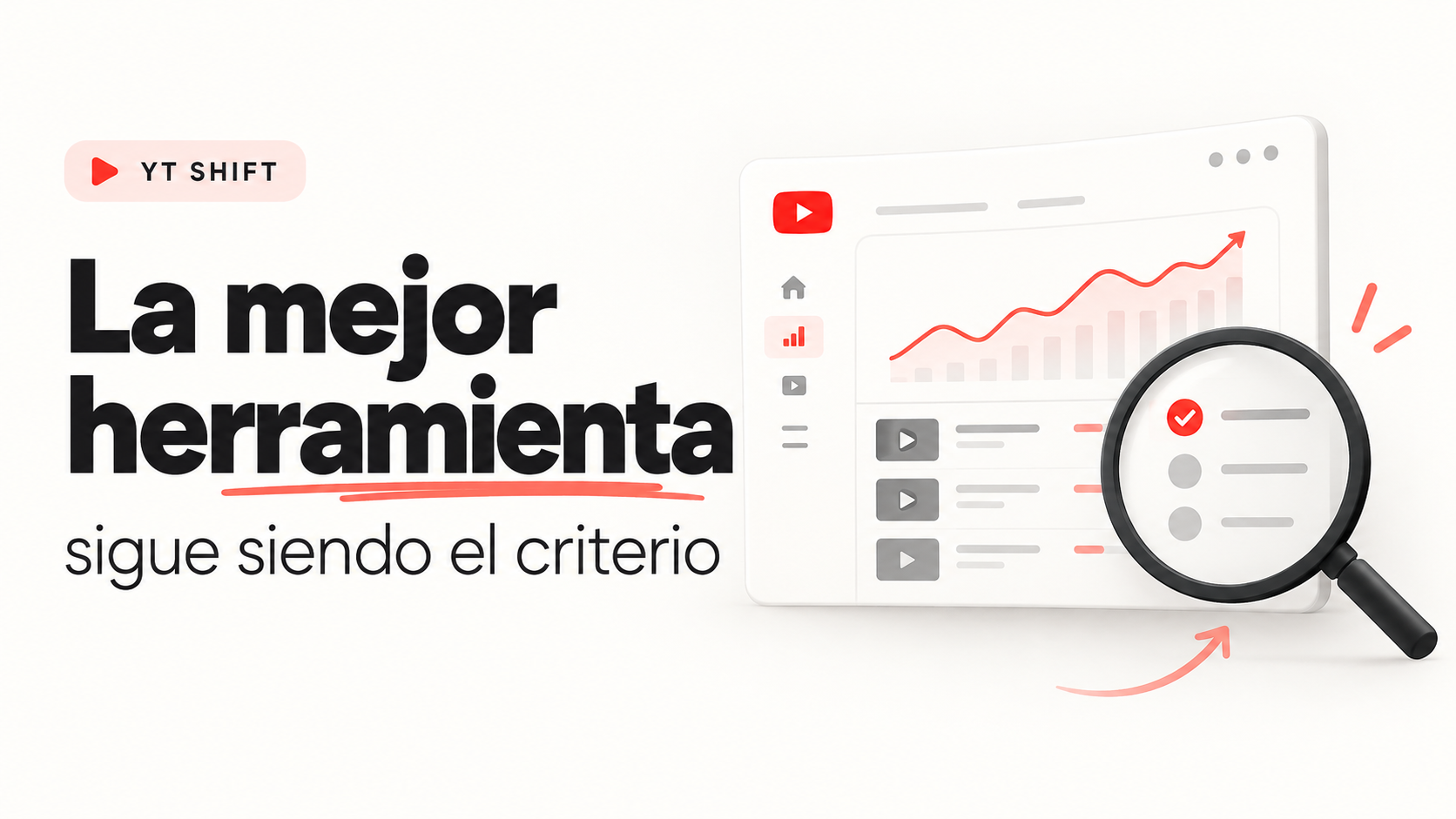 La mejor herramienta para crecer en YouTube sigue siendo el criterio