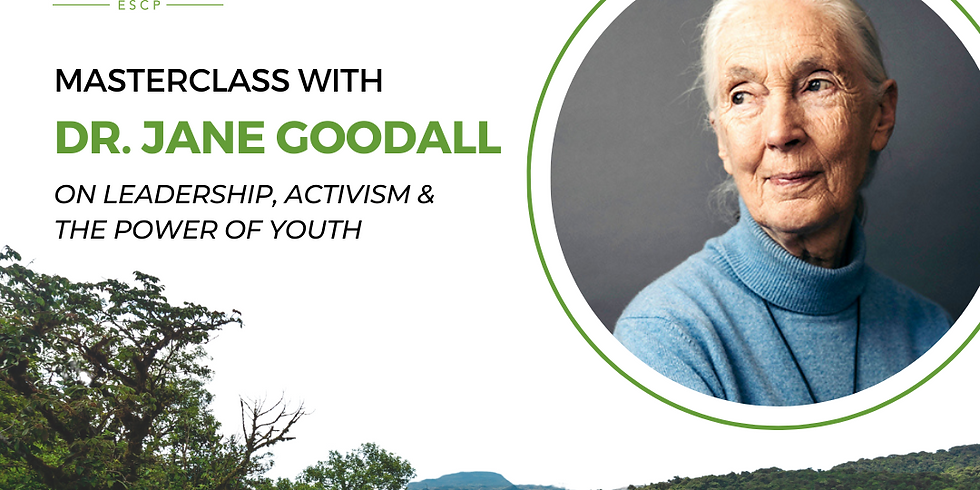 Masterclass with Dr Jane Goodall hosted by 180DC ESCP
