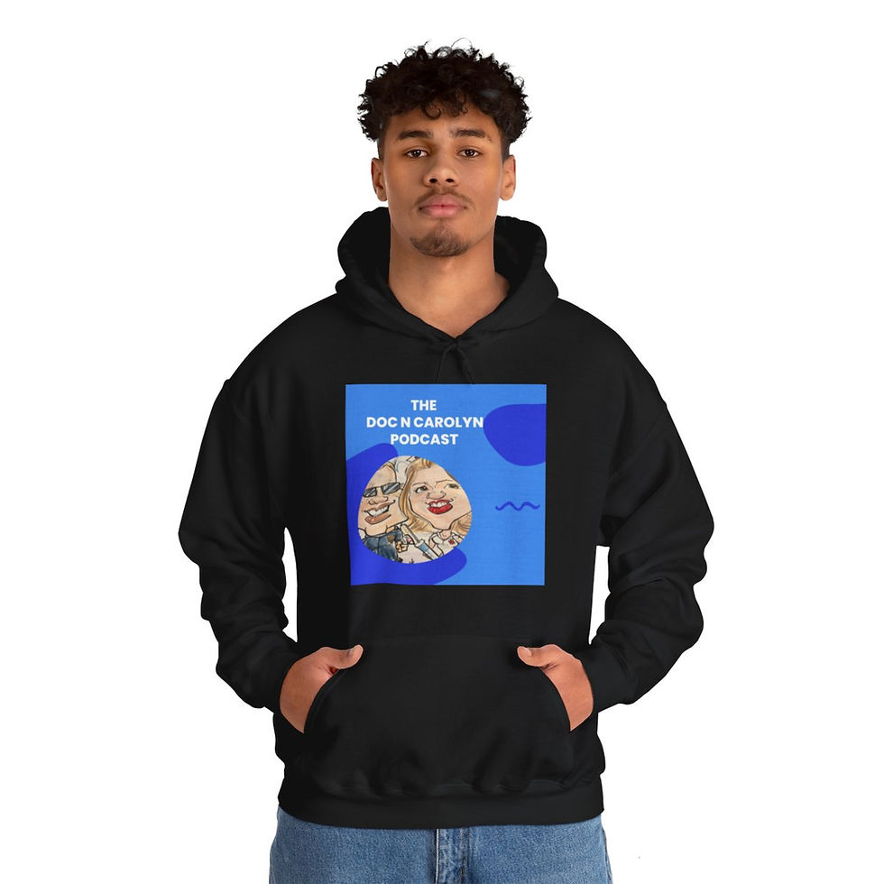 Thumbnail: The Doc N Carolyn Podcast Hooded Sweatshirt